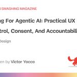 代理人工智能设计：用于控制、同意和问责的实用用户体验模式