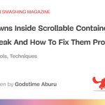 可滚动容器内的下拉菜单：它们为何损坏以及如何正确修复它们